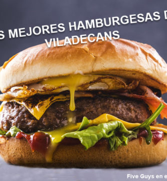 Five Guys mejores hamburgesa Viladecans